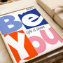 Be You Maximalist Poster, thumbnail 2 of 6