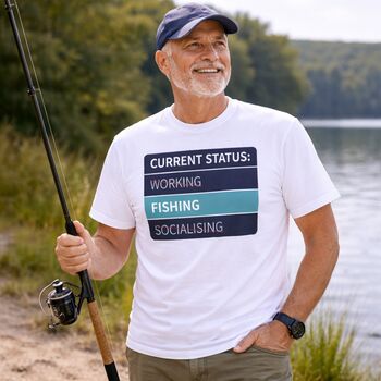 Funny Current Status Fishing T Shirt, 5 of 6