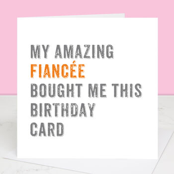 Personalised From Your Fiancée Birthday Card, 3 of 4