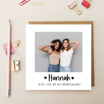 Personalised Will You Be My Bridesmaid Photo Card, 2 of 4