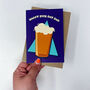 Father's Day Card 'Happy Beer Day Dad', thumbnail 2 of 5