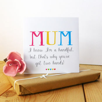 I Know I'm A Handful Mummy Card, 3 of 11
