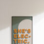 She's Electric Bold Colour Typography Print, thumbnail 5 of 8