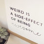 Weird Is Awesome Poster, thumbnail 2 of 2