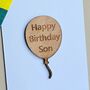 'Happy Birthday Son' Balloon Token And Card, thumbnail 2 of 2