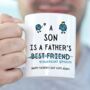 A Son Is A Father's Best Friend Funny Gift Mug, thumbnail 1 of 4