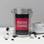 'Festive Coffee' Coffee Gift In Tin, thumbnail 3 of 4