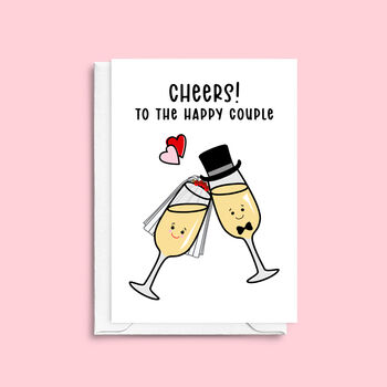 'Cheers To The Happy Couple' Wedding Card, 2 of 2