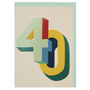 Bright Colourful 3D Numbers Age 40 Birthday Card, thumbnail 1 of 2