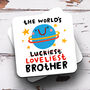 Personalised Mug 'World's Luckiest Brother', thumbnail 3 of 3