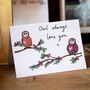 'Owl Always Love You' Anniversary Or Valentine Card, thumbnail 3 of 3