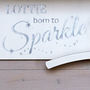 Personalised 'Born To Sparkle' Shelf, thumbnail 2 of 2