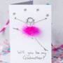 Handmade Personalised 3D Will You Be My Godmother Card, thumbnail 1 of 2