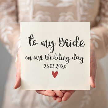 'To My Bride/Groom On Our Wedding Day' Card, 2 of 4