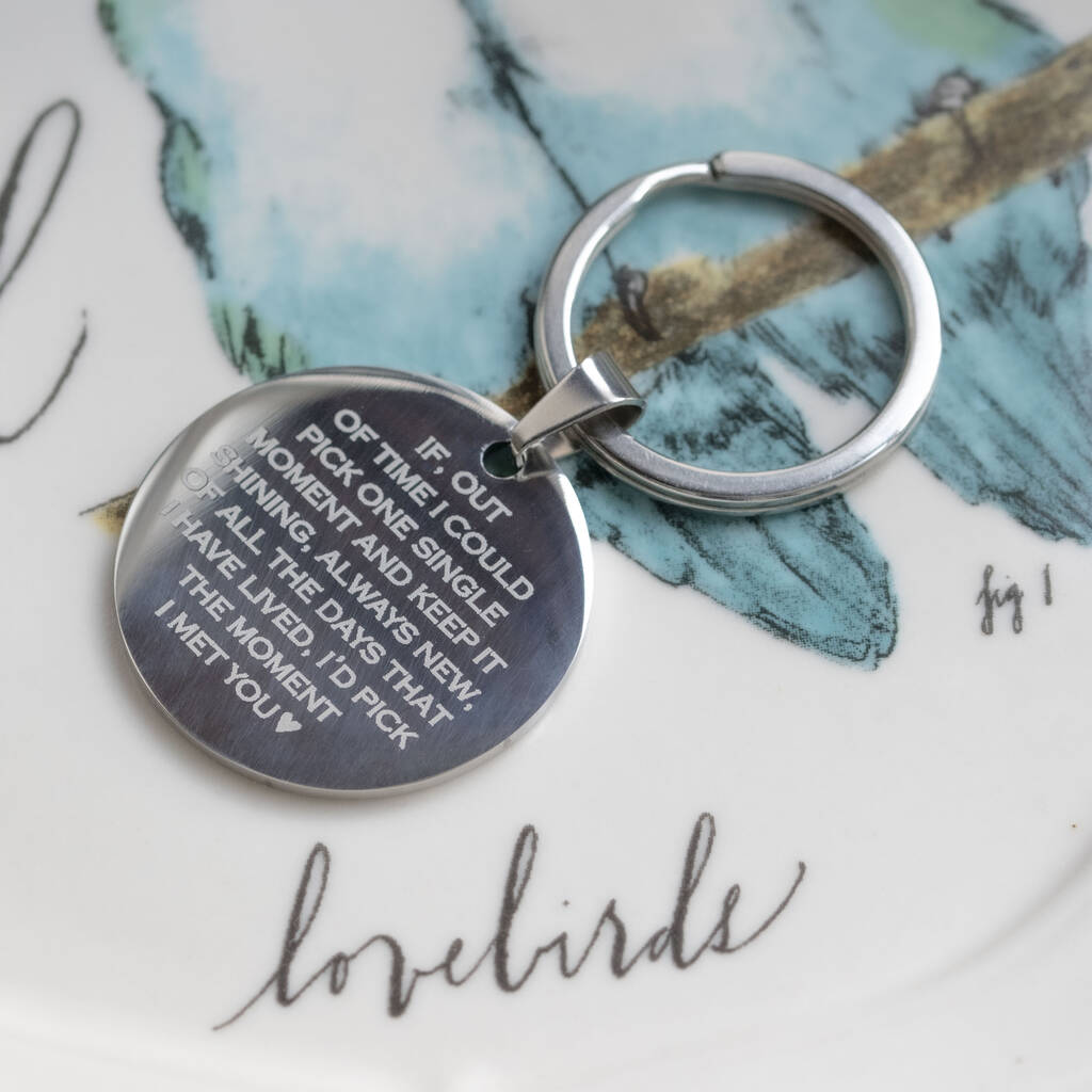 'The Moment I Met You' Key Ring, 1 of 5