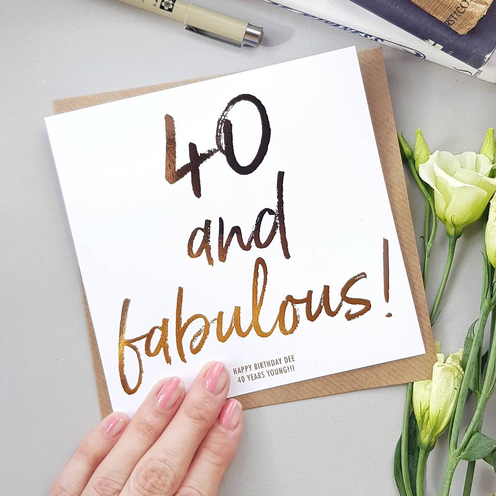 Forty And Fabulous | 40th Birthday Card For Her, 1 of 4