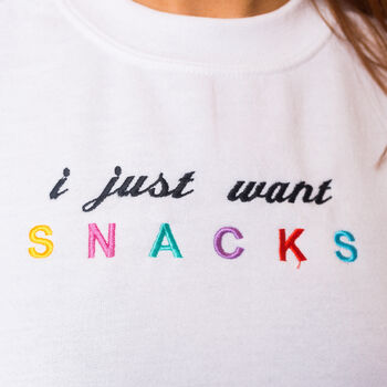 I Just Want Snacks Embroidered Sweatshirt, 5 of 11
