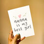 Personalised Nanna Is My Best Girl Card, thumbnail 4 of 4