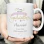 Personalised I Am Glad… Godmother Mug, thumbnail 1 of 3
