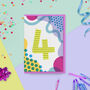 Age Four Colourful Geometric Pattern Kids Birthday Card, thumbnail 1 of 3