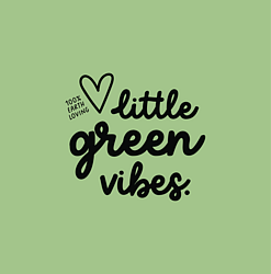 Little Green Vibes 100% earth loving logo on green background