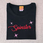 Spinster Tshirt For Single Ladies, thumbnail 3 of 4
