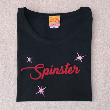 Spinster Tshirt For Single Ladies, 3 of 4