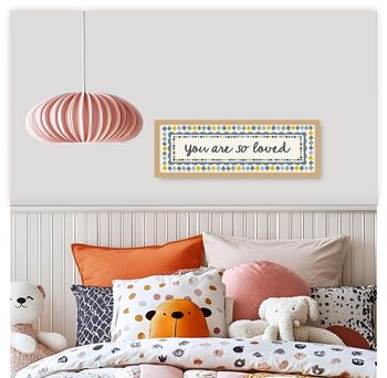 You Are So Loved Framed Print, 8 of 10