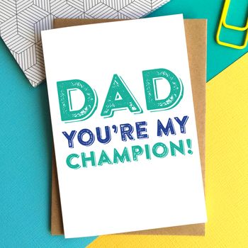 Daddy You're My Champion Celebration Card, 2 of 3