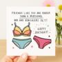 Friends Like You Are Rarer Than A Matching Bra And Knickers Set Birthday Card, thumbnail 2 of 2