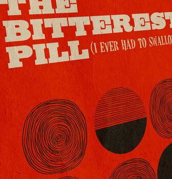 The Bitterest Pill Music Poster Print, 3 of 3