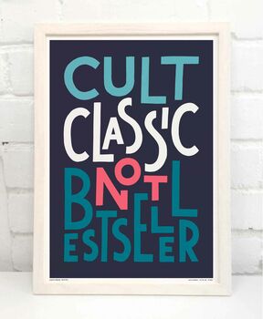 Cult Classic Not Bestseller Print, 6 of 8