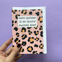 Leopard Birthday Relations, Wordy Card, thumbnail 2 of 8