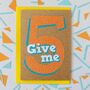 Fifth Birthday Card | Give Me Five, thumbnail 1 of 3