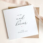 To My Maid Of Honor On My Wedding Day Card, thumbnail 4 of 4