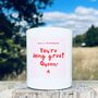 You're Doing Great Queen Supportive Candle Gift, thumbnail 1 of 7