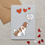 Cavalier King Charles Spaniel Valentine’s Card – From Or To Your Favourite Dog, thumbnail 1 of 10