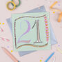 '21st' Birthday Card, thumbnail 1 of 2