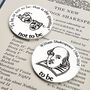 Shakespeare Quote Gifts. To Be Or Not To Be Pewter Coin, thumbnail 4 of 10