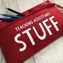 Teaching Assistant Stuff Personalised Pencil Case, thumbnail 2 of 4