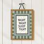 Night Night Sleep Tight Print, thumbnail 1 of 3