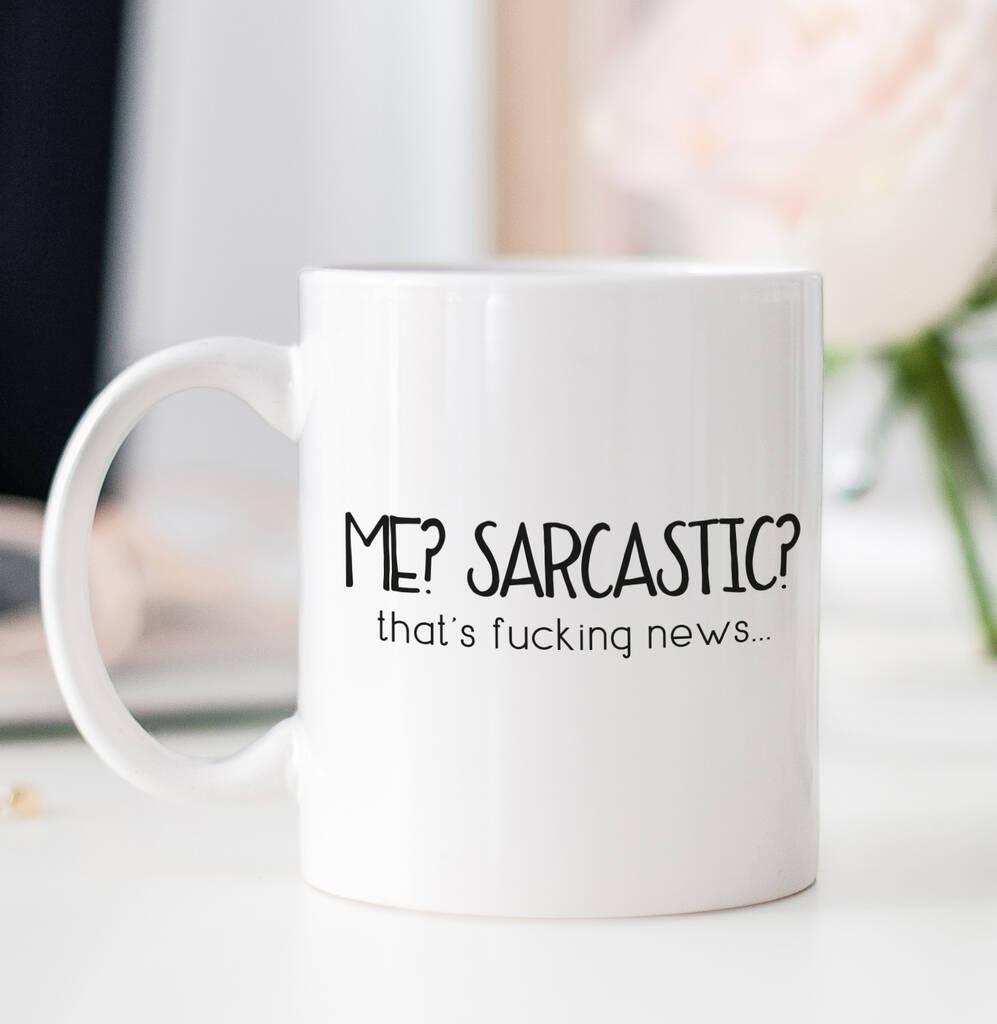 Me Sarcastic Funny Mug By Hooraybelle 5935