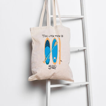 The Only Way Is Sup Tote Bag, 2 of 2