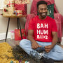'Bah Humbug' Christmas Unisex T Shirt, thumbnail 2 of 7
