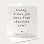 Daddy, I Love You More Than… Father's Day Card, thumbnail 1 of 4