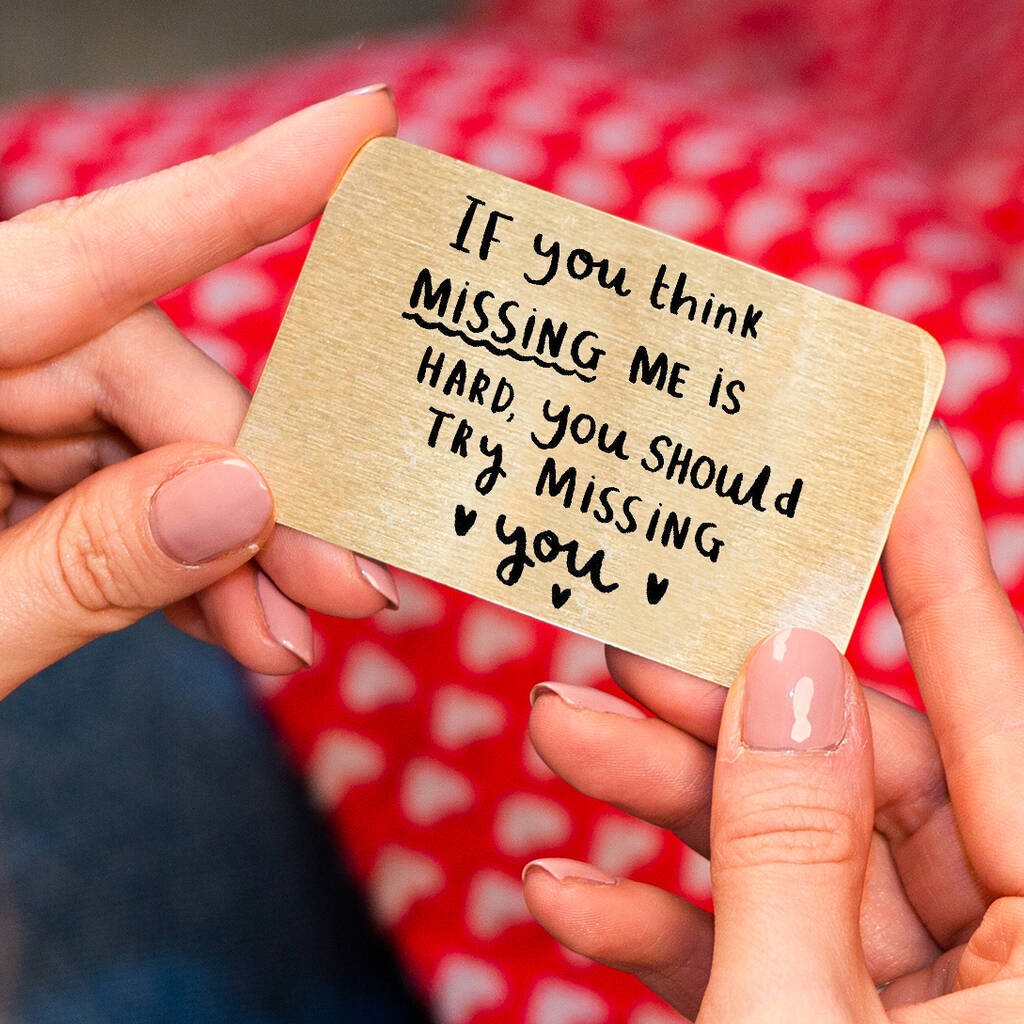 'Think Missing Me Is Hard, Try Missing You' Wallet Card, 1 of 12