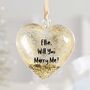 Personalised Marry Me Heart Christmas Bauble, thumbnail 1 of 3