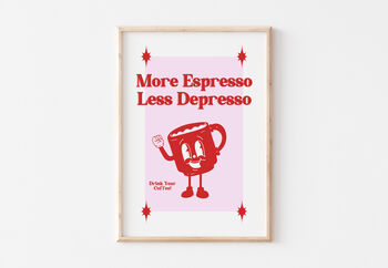 Retro Cartoon Coffee More Espresso Less Depresso Print, 7 of 10