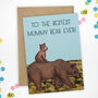 Cute Mummy Bear Mothers Day Card, thumbnail 1 of 2