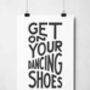 Get On Your Dancing Shoes Print, thumbnail 9 of 11
